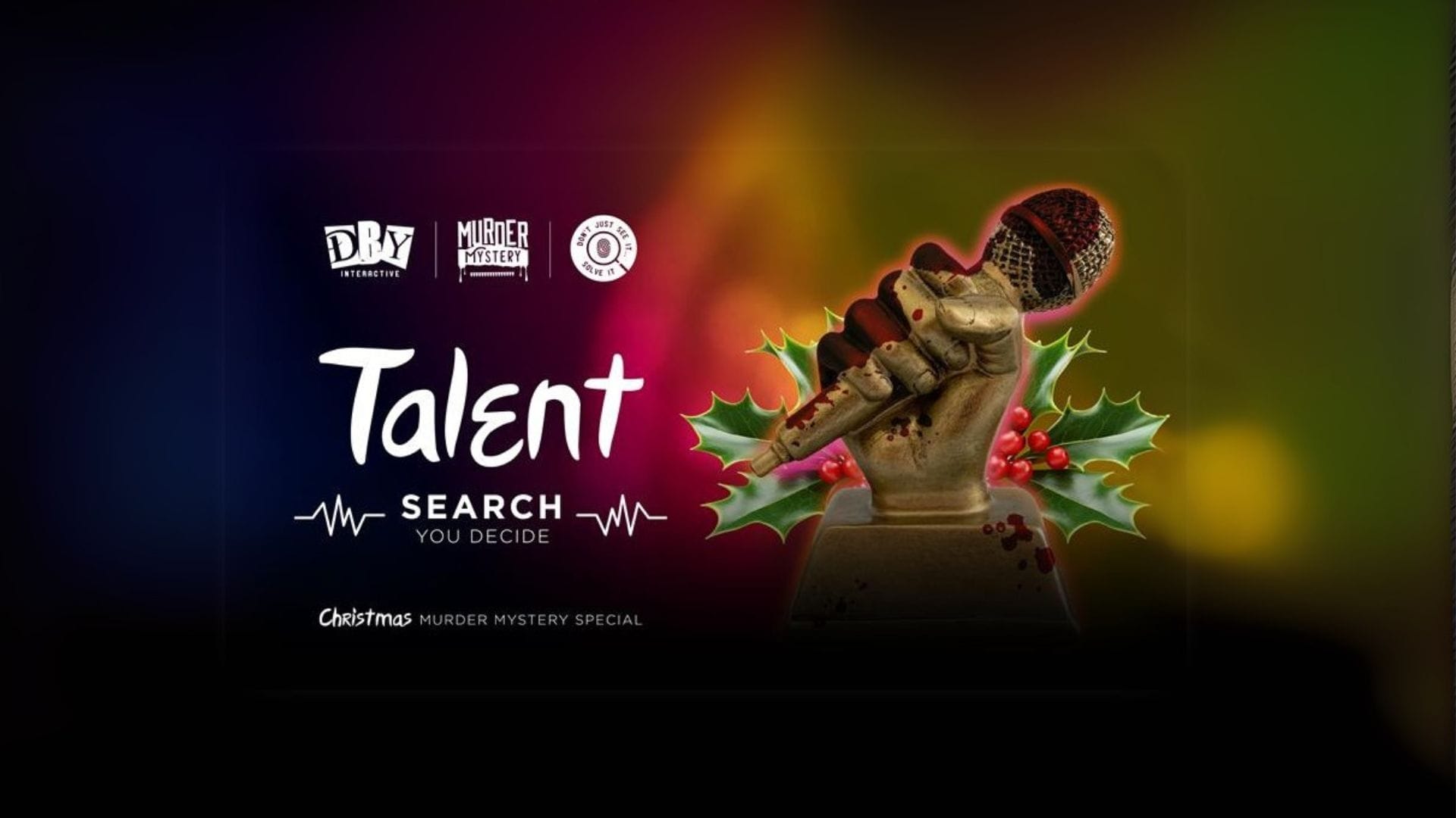 Murder Mystery: The Talent Search You Decide Christmas Special