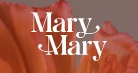 Mary Mary Florals